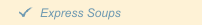 Express Soups