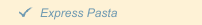 Express Pasta