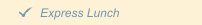 Express Lunch